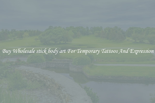 Buy Wholesale stick body art For Temporary Tattoos And Expression