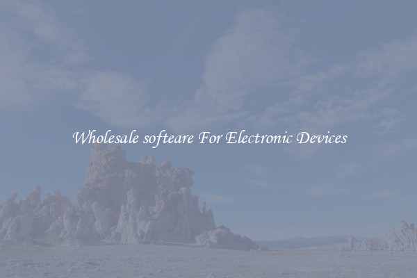 Wholesale softeare For Electronic Devices