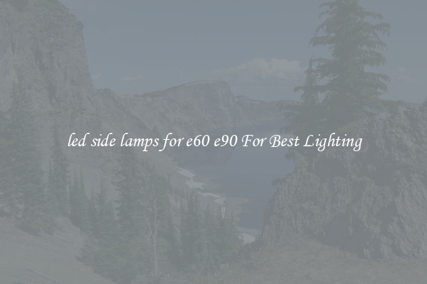 led side lamps for e60 e90 For Best Lighting