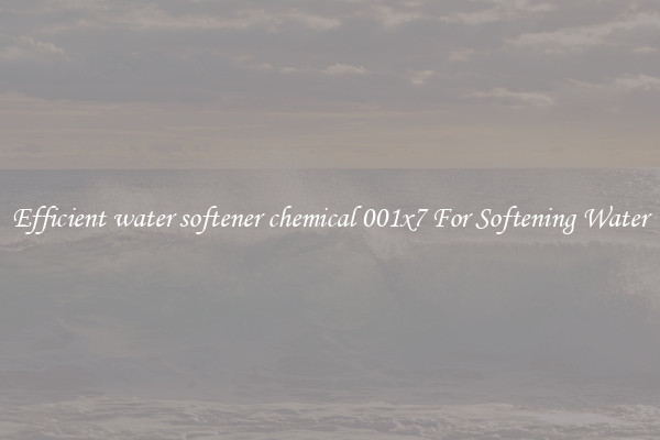 Efficient water softener chemical 001x7 For Softening Water
