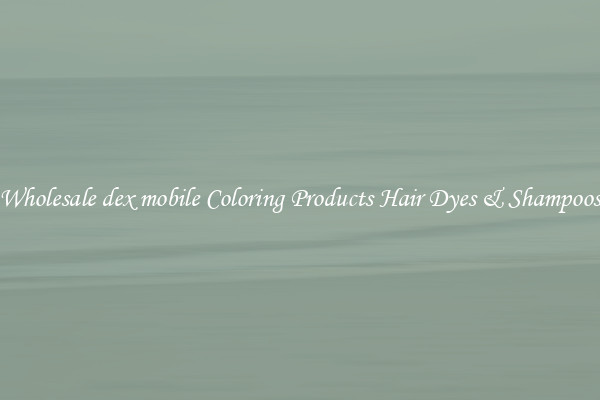 Wholesale dex mobile Coloring Products Hair Dyes & Shampoos