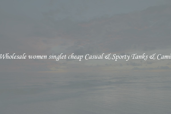 Wholesale women singlet cheap Casual & Sporty Tanks & Camis